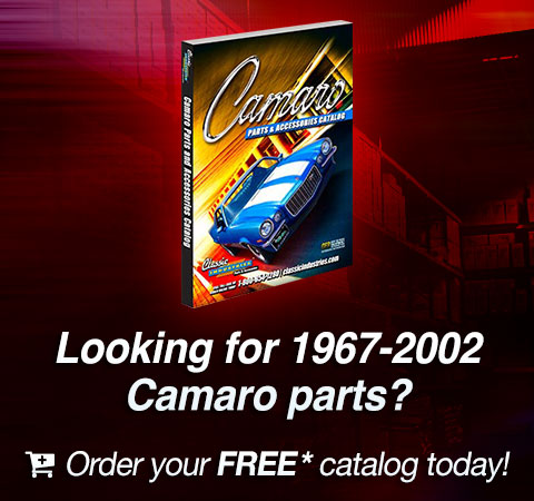 Looking for 1967-2002 Camaro Parts? Order your FREE catalog today!